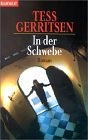 Tess Gerritsen - In der Schwebe