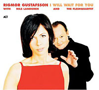 Rigmor Gustafsson – I Will Wait For You